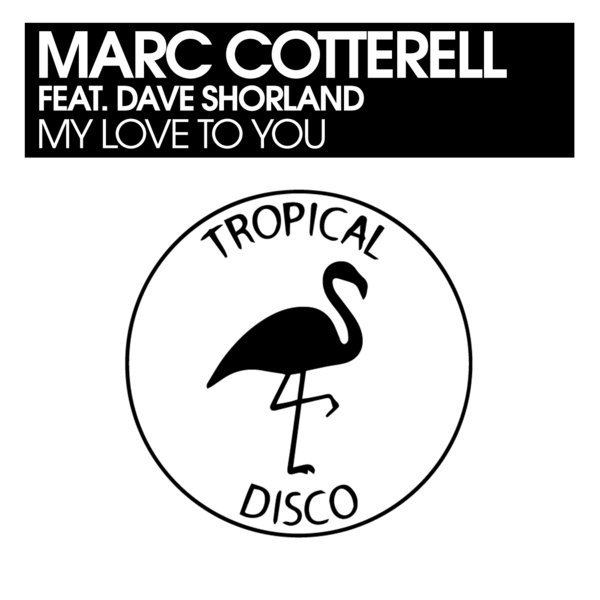 Marc Cotterell - My Love To You [TDR222]